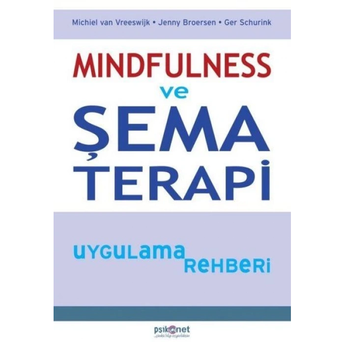 Mindfulness ve Şema Terapi Uygulama Rehberi