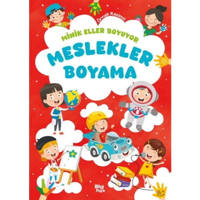 Minik Eller Boyuyor – Meslekler Boyama Kitabı (Örnek li)