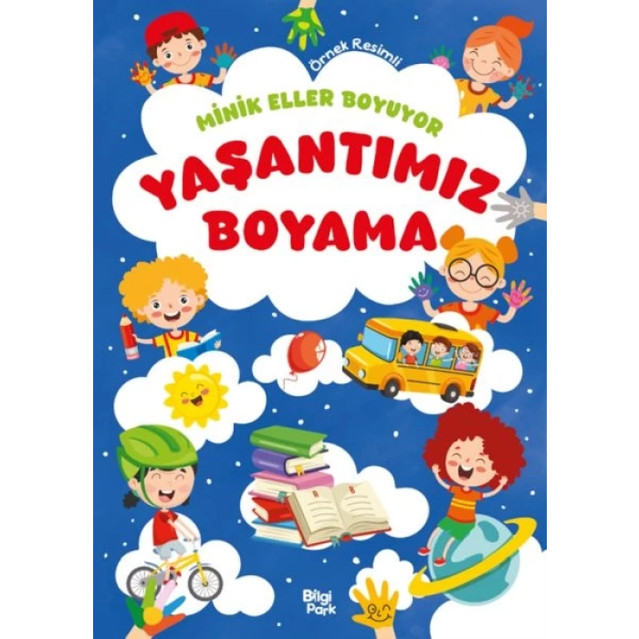 Minik Eller Boyuyor – Yaşantımız Boyama Kitabı (Örnek li)