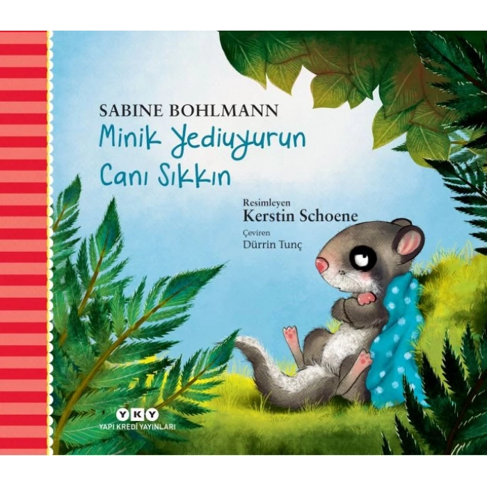 Minik Yediuy Canı Sıkkın