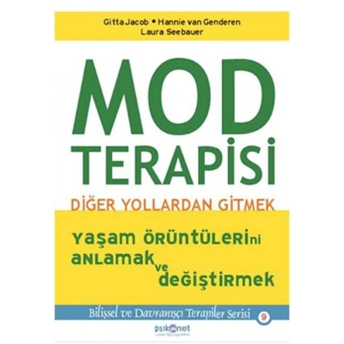 Mod Terapisi: Diğer Yollardan Gitmek