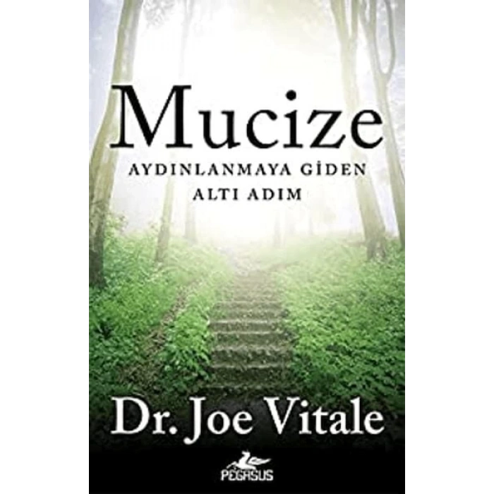Mucize: Aydınlanmaya Giden Altı Adım