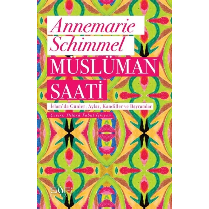 Müslüman Saati - İslamda Günler, Aylar, Kandiller ve Bayramlar