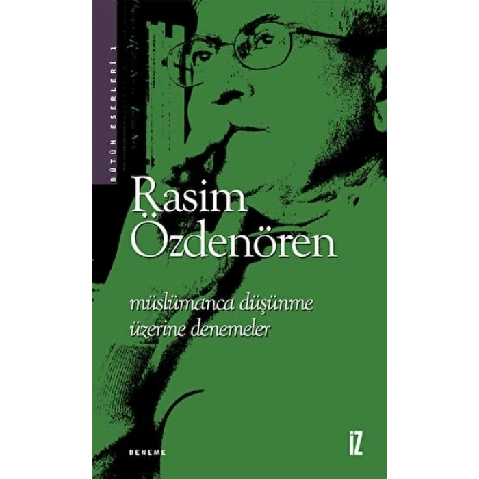 Müslümanca Düşünme Üzerine Denemeler