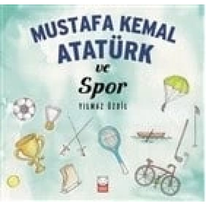 Mustafa Kemal Atatürk ve Spor