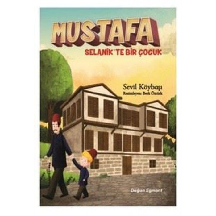 Mustafa Selanikte Bir Çocuk