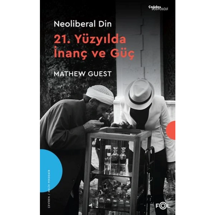 Neoliberal Din  –21. Yüzyılda İnanç ve Güç–
