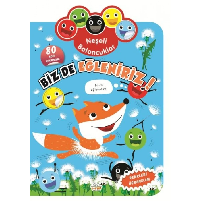 Neşeli Bncuklar Biz De Eğleniriz!