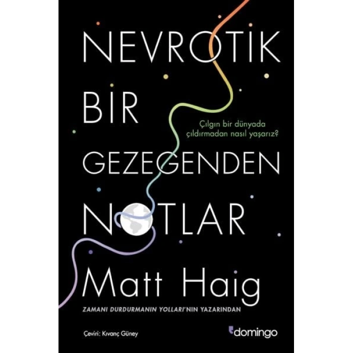 Nevrotik Bir Gezegenden Notlar