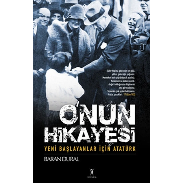 Onun Hikayesi / Yeni Başlayanlar İçin Atatürk