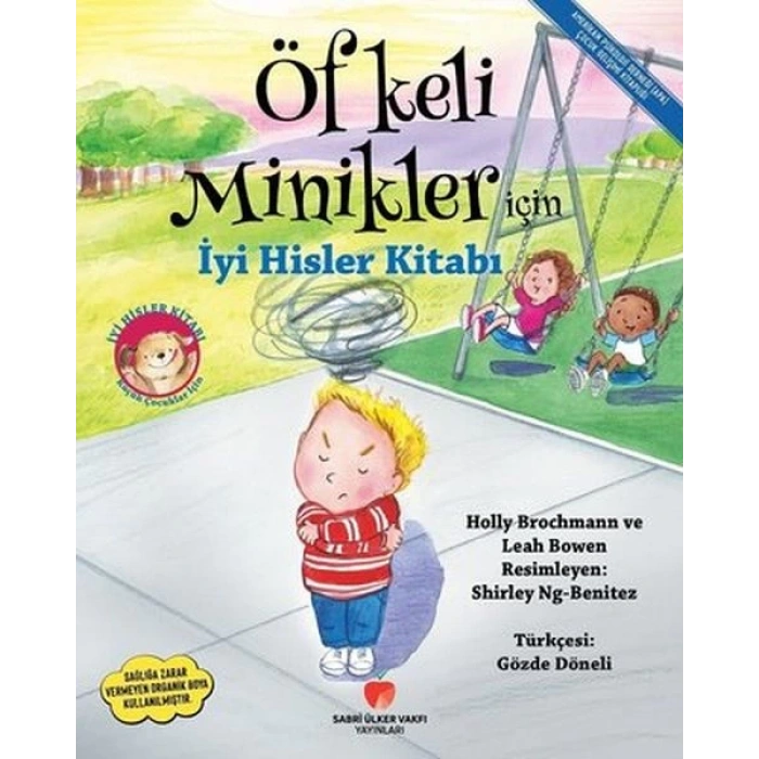 Öfkeli Minikler İçin İyi Hisler Kitabı