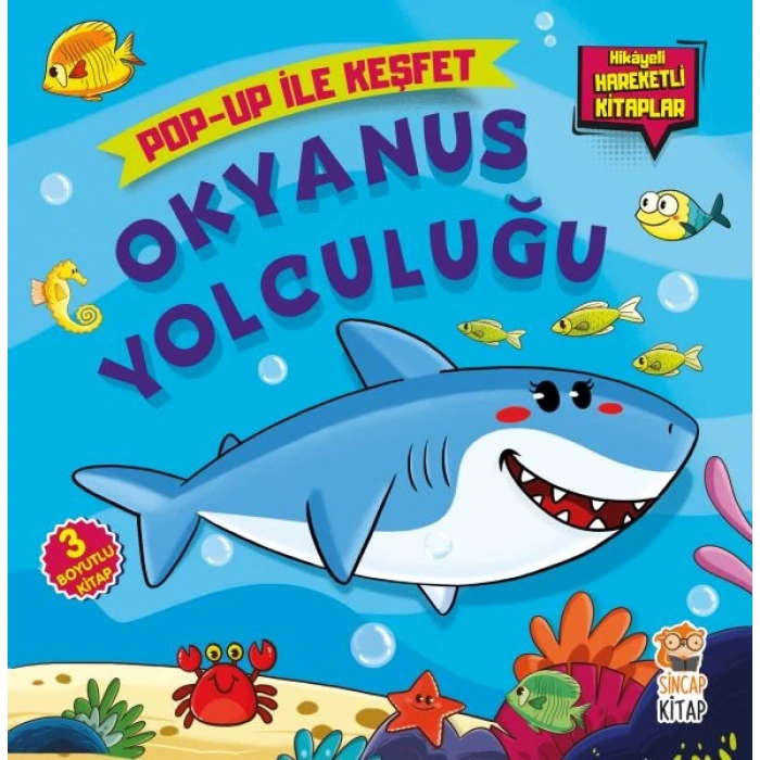 Okyanus Yolculuğu: Pop-Up İle Keşfet - Hikayeli Hareketli lar