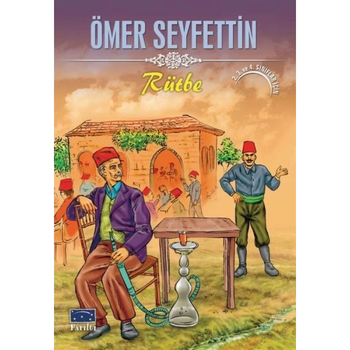 Ömer Seyfettin Rütbe