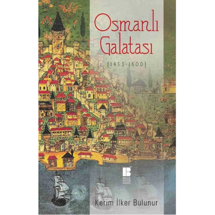 Osmanlı Galatası (1453-1600)