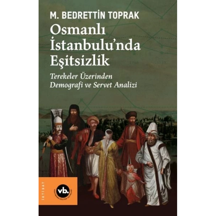 Osmanlı İstanbulu’nda Eşitsizlik