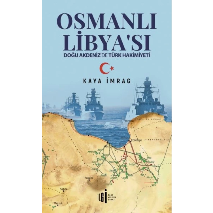 Osmanlı Libyası - Doğu Akdenizde Türk Hakimiyeti