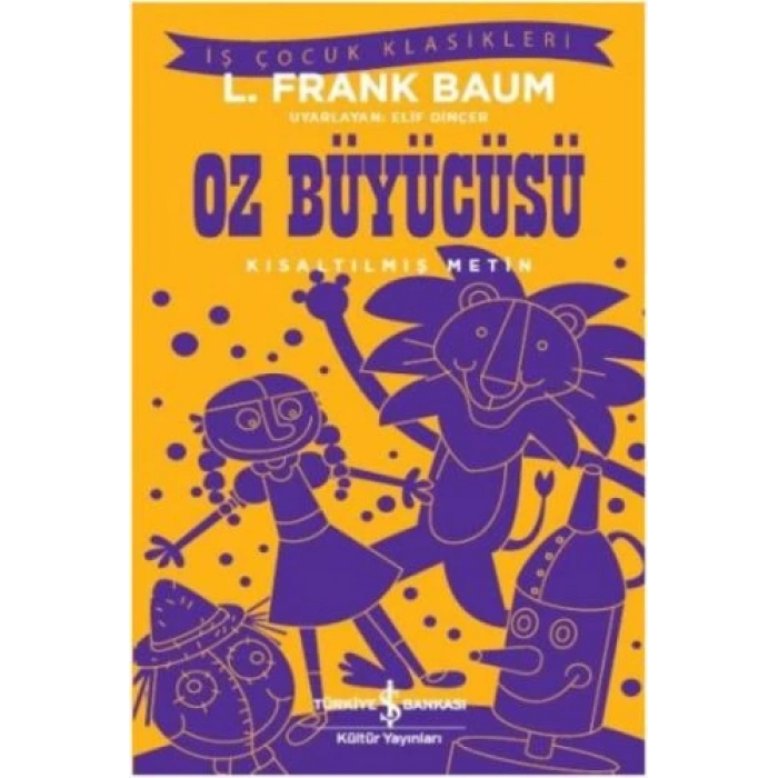 Oz Büyücüsü (Kısaltılmış Metin)