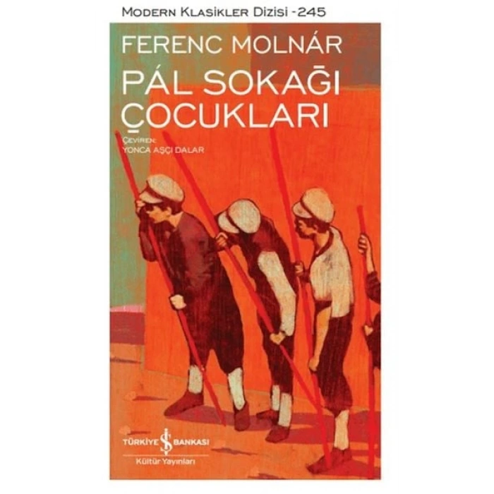 Pal Sokağı Çocukları - Modern Klasikler Dizisi