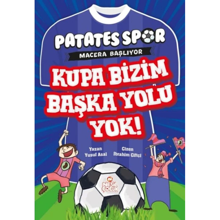 Patatesspor  Macera Başlıyor - Kupa Bizim Başka Yolu !