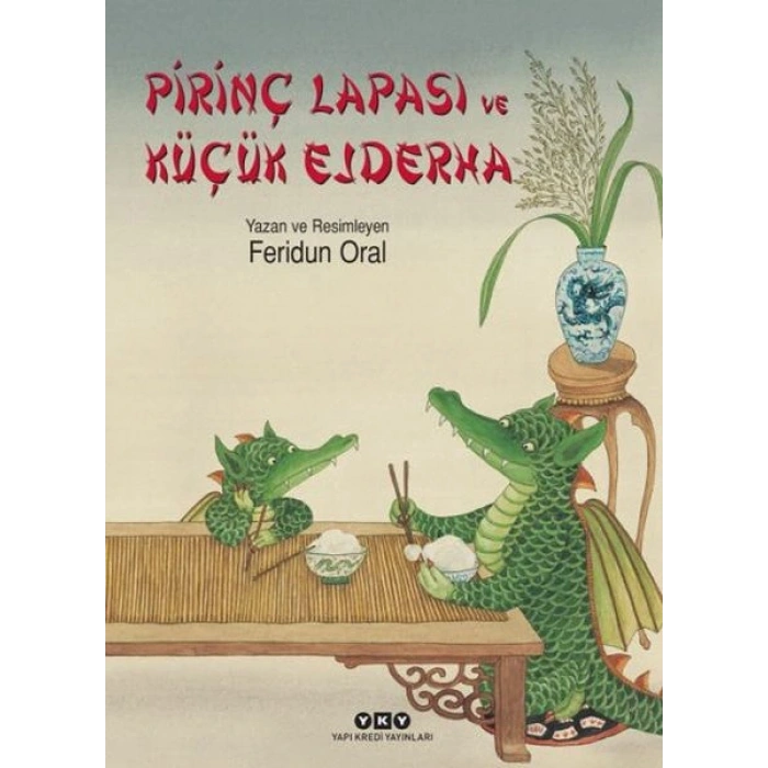 Pirinç Lapası ve Küçük Ejderha