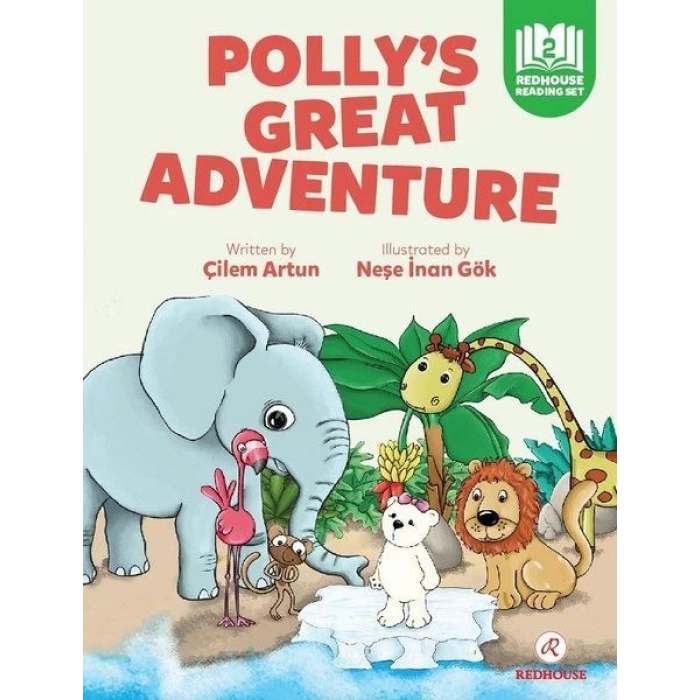 Pollys Great Adventure - Pre - Intermediate - Level 2 A2