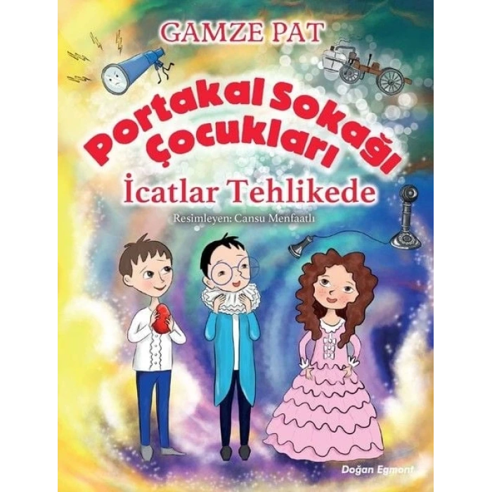 Portakal Sokağı Çocukları - İcatlar Tehlikede