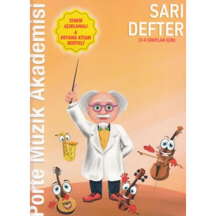 Porte Müzik Akademisi Sarı Defter (1-4 Sınıflar İçin)