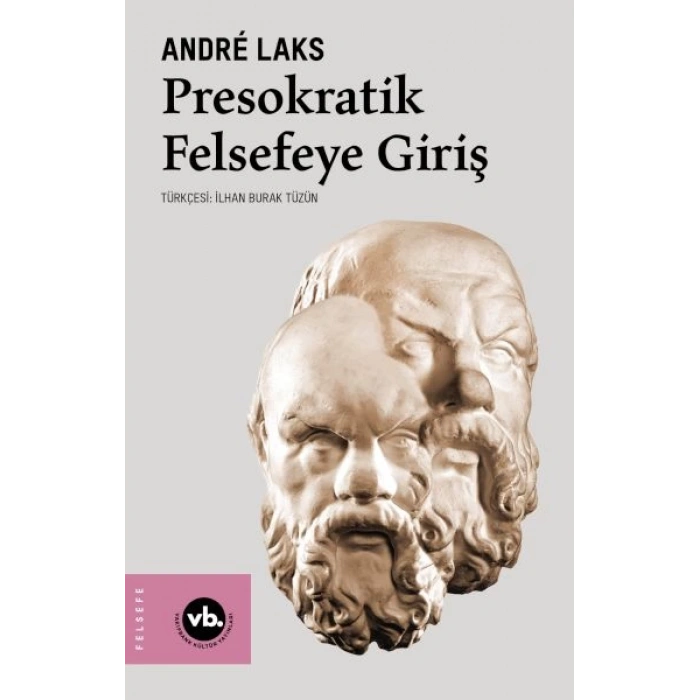 Presokratik Felsefeye Giriş