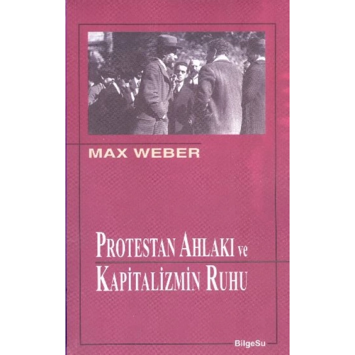 Protestan Ahlakı ve Kapitalizmin Ruhu