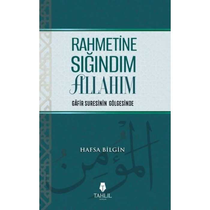 Rahmetine Sığındım Allahım