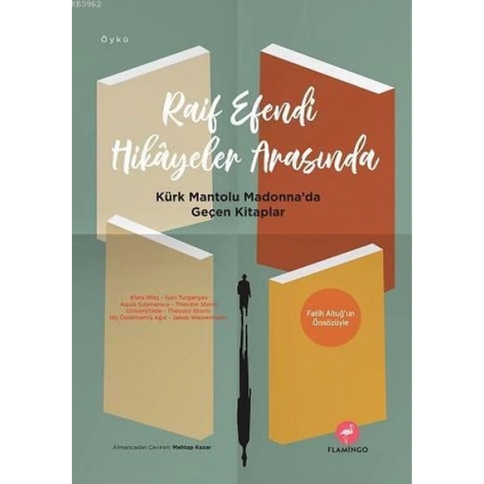 Raif E Hikayeler Arasında