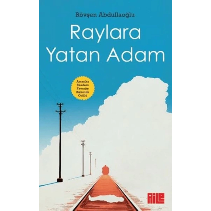 Raylara Yatan Adam