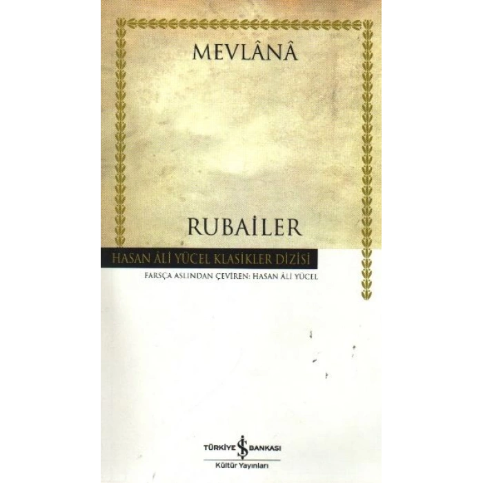 Rubailer Mevlana - Hasan Ali Yücel Klasikleri