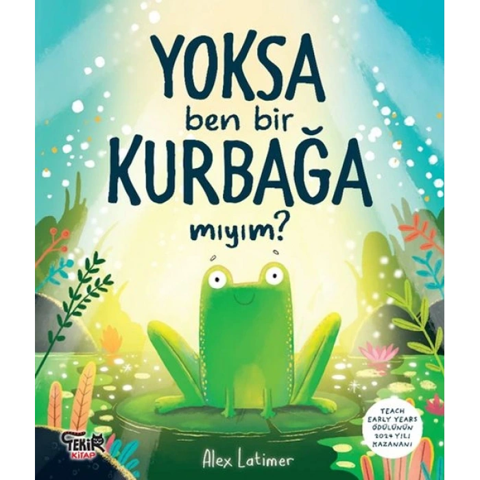 sa Ben Bir Kurbağa Mıyım ?