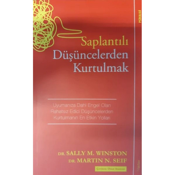 Saplantılı Düşüncelerden Kurtulmak