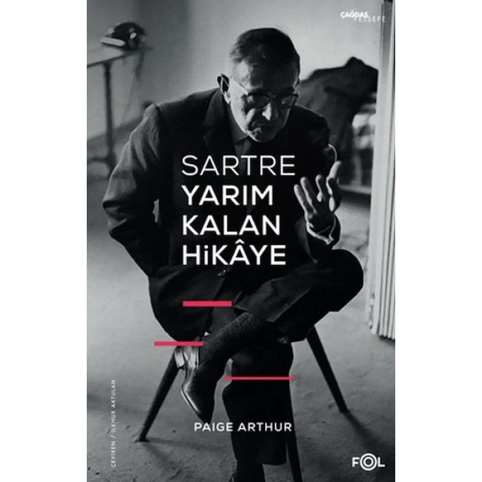 Sartre Yarım Kalan Hikaye