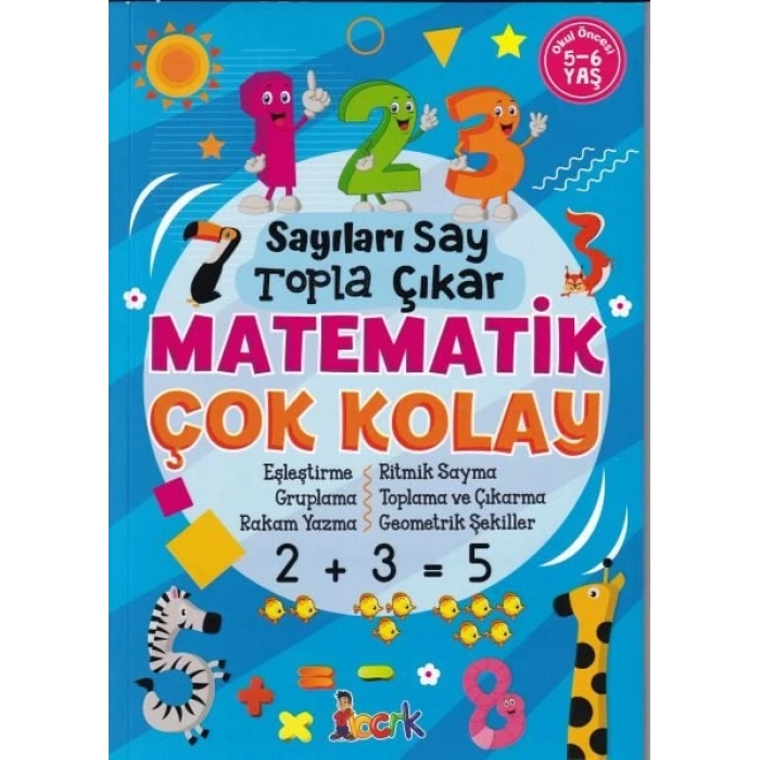 Sayıları Say Topla Çıkar Matematik Çok Kolay - 5-6 Yaş