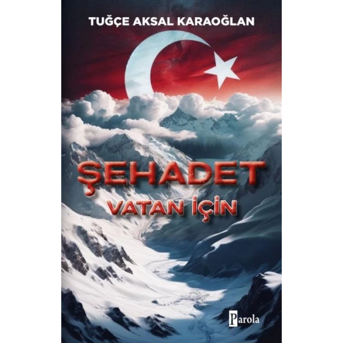 Şehadet – Vatan İçin