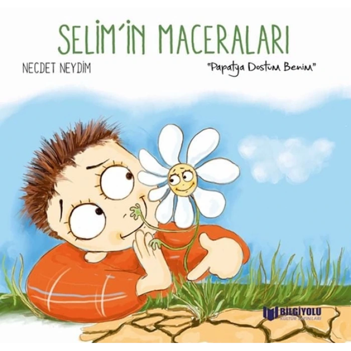 Selimİn Maceraları -  Dostum Benim