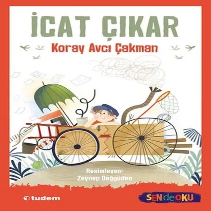 Sen De Oku- İcat Çıkar