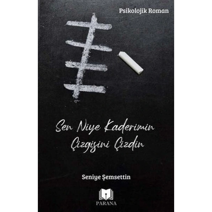 Sen Niye Kaderimin Çizgisini Çizdin