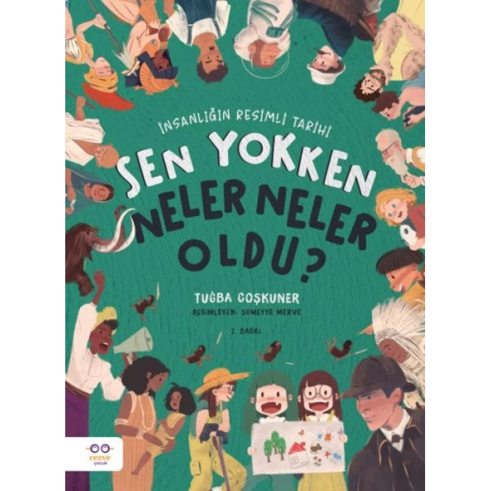 Sen ken Neler Neler Oldu ? İnsanlığın li Tarihi