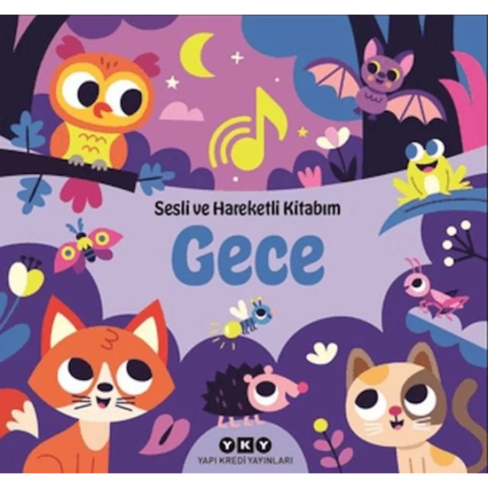 Sesli ve Hareketli Kitabım - Gece (Ciltli)