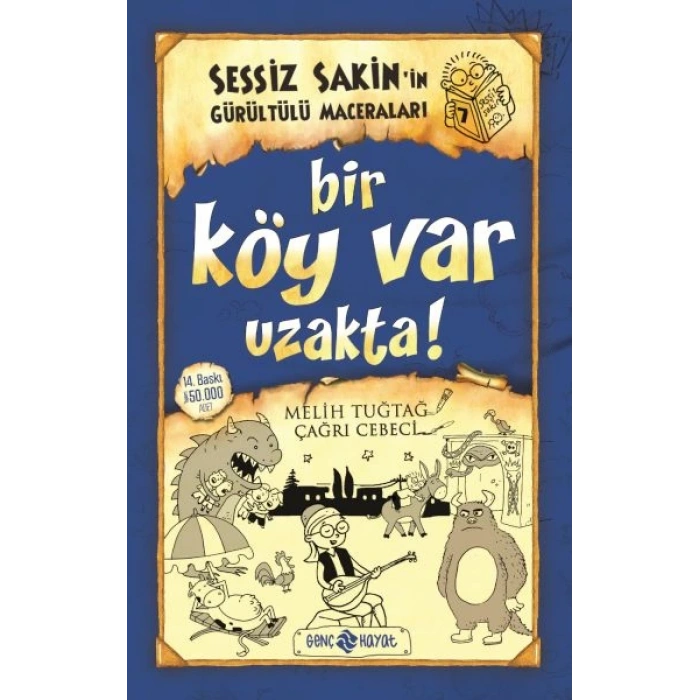 Sessiz Sakin’in Gürültülü Maceraları 7 - Bir Köy Var Uzakta!
