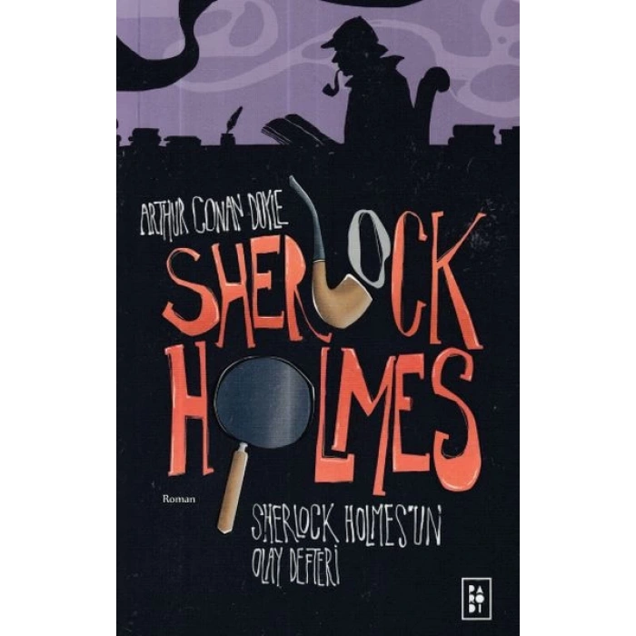 Sherlock Holmes 5- Sherlock Holmesun Olay Defteri