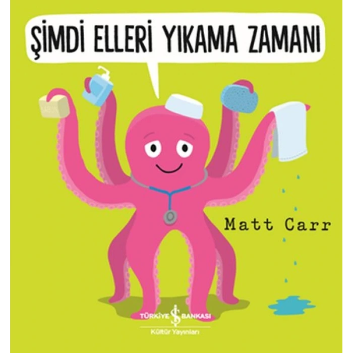 Şimdi Elleri Yıkama Zamanı