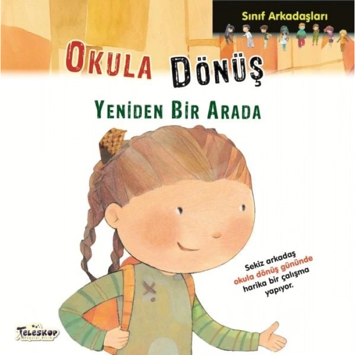 Sınıf Arkadaşları - Okula Dönüş Yeniden Bir arada