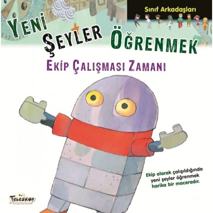 Sınıf Arkadaşları - Yeni Şeyler Öğrenmek