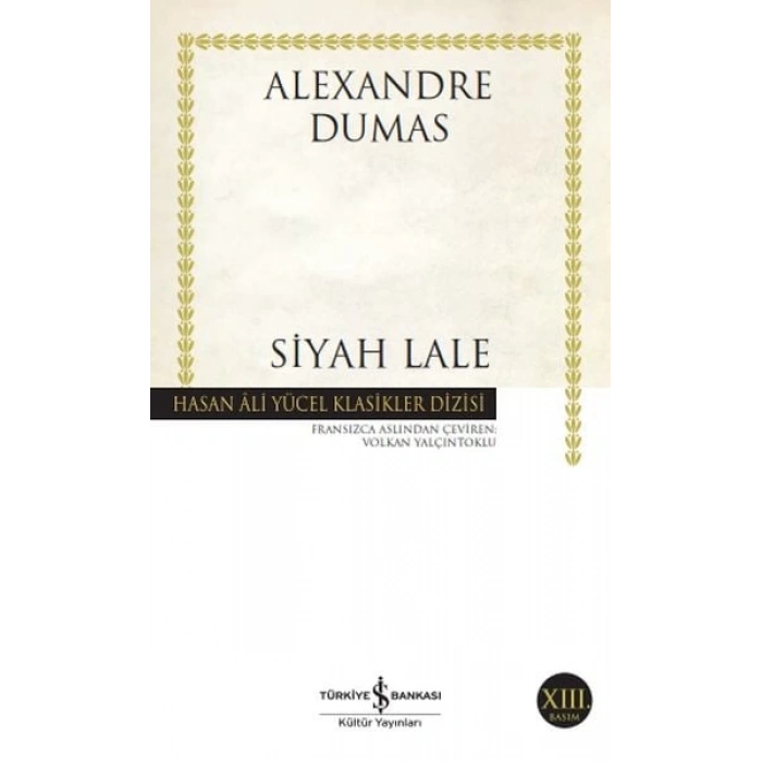 Siyah Lale - Hasan Ali Yücel Klasikleri