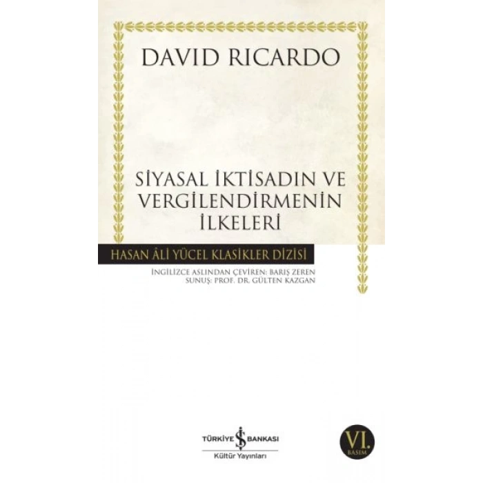 Siyasal İktisadın ve Vergilendirmenin İlkeleri - Hasan Ali Yücel Klasikleri